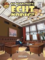 Is dit nou ECHT nodig? Deel 4 door Peter Stokking, Eén stripboek, Ophalen of Verzenden, Nieuw