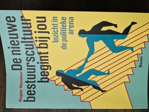 Rogier Havelaar - De nieuwe bestuurscultuur begint bij jou, Boeken, Wetenschap, Zo goed als nieuw, Sociale wetenschap, Ophalen of Verzenden