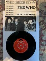 The Who The Seeker / Here for More Holland Pressing, Ophalen of Verzenden, Zo goed als nieuw, Pop
