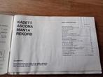 Opel handleiding Kadett Ascona  Manta Rekord, Gelezen, Opel, Opel, Ophalen of Verzenden
