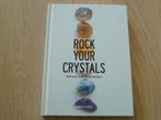 Hanneke Peeters - Rock your crystals HC (Nederlands), Verzenden, Zo goed als nieuw, Overige onderwerpen, Achtergrond en Informatie