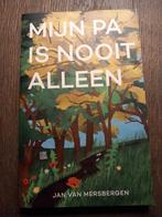 Jan van Mersbergen - Mijn pa is nooit alleen, Boeken, Ophalen of Verzenden, Zo goed als nieuw, Jan van Mersbergen