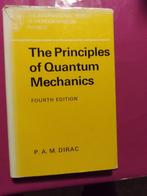 The Principles of Quantum Mechanics, Boeken, Ophalen of Verzenden, Zo goed als nieuw, Natuurwetenschap