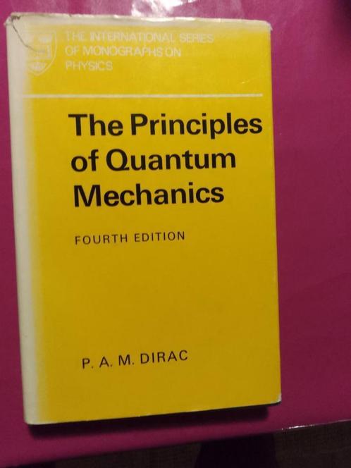 The Principles of Quantum Mechanics, Boeken, Wetenschap, Zo goed als nieuw, Natuurwetenschap, Ophalen of Verzenden