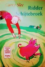 Ridder Schijtebroek, Fictie algemeen, Carry Slee., Ophalen of Verzenden, Zo goed als nieuw