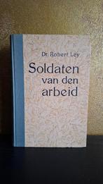 Soldaten van den Arbeid- Robert Ley (1943), Tweede Wereldoorlog, Ophalen of Verzenden, Zo goed als nieuw, Robert Ley