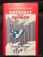 Rotsvast in de Rimboe - Chris B. Mulder, Ophalen of Verzenden, Zo goed als nieuw, Management