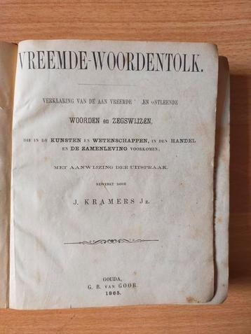 Vreemde-Woordentolk - J. KRAMERS Jz. (1865, eerste druk) beschikbaar voor biedingen