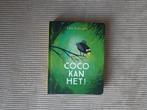 Coco Kan Het! - Loes Riphagen, Boeken, Ophalen of Verzenden, Zo goed als nieuw, Loes Riphagen, 2 tot 3 jaar