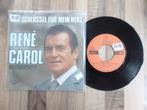 3 singles Rene Carol, Cd's en Dvd's, Vinyl Singles, Ophalen of Verzenden, Gebruikt, 7 inch, Pop