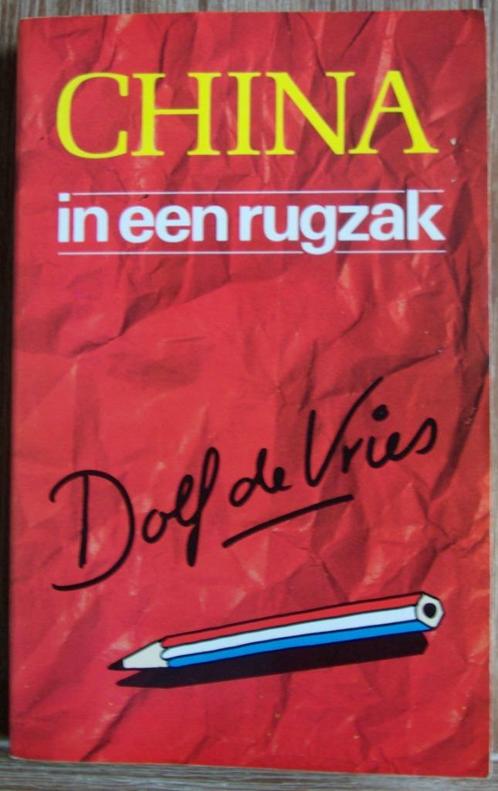 China in een rugzak - Dolf de Vries, Boeken, Reisverhalen, Gelezen, Azië, Ophalen of Verzenden