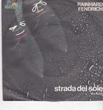 Single Rainhard Fendrich - Strada del sole, Ophalen of Verzenden, Gebruikt, 7 inch, Pop
