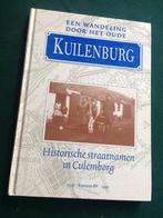 Een wandeling door het oude Kuilenburg. Straten in Culemborg, Boeken, Ophalen of Verzenden, 20e eeuw of later, Zo goed als nieuw