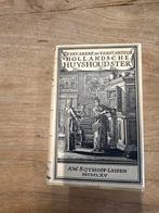 De Ervarene Hollandsche Huyshoudster - Facsimile 1965, Antiek en Kunst, Ophalen of Verzenden