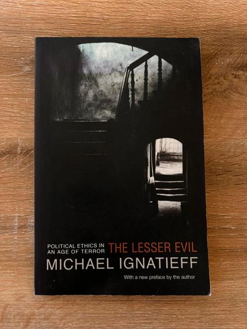 The Lesser Evil - Michael Ignatieff (Engels), Boeken, Politiek en Maatschappij, Zo goed als nieuw, Politiek en Staatkunde, Wereld