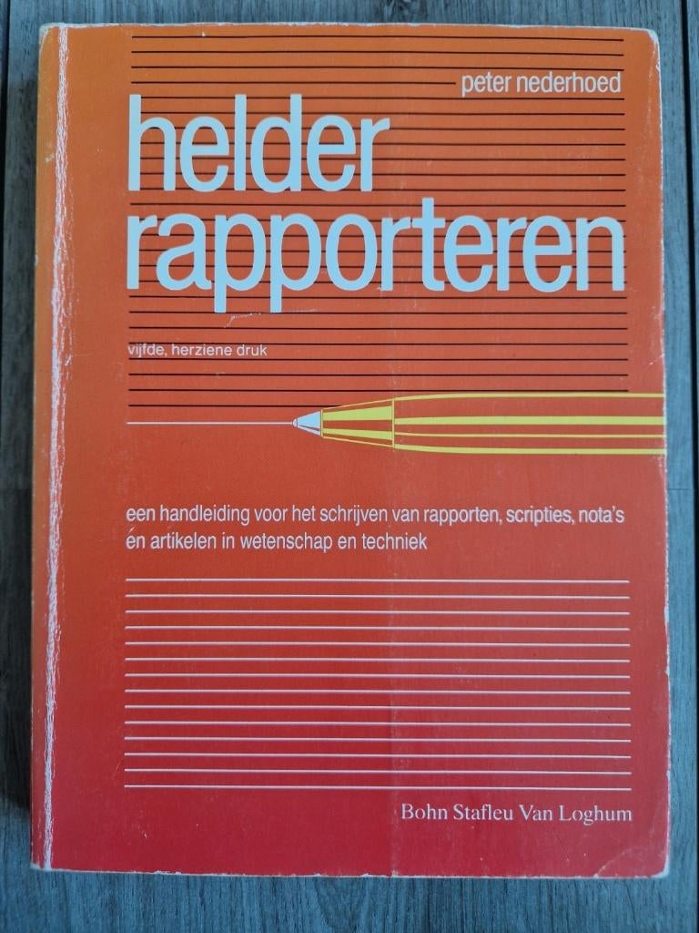 Helder rapporteren	Peter Nederhoed, Ophalen of Verzenden, Beta, Gelezen, HBO