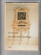 in en om het deventer stadhuis, Ophalen of Verzenden