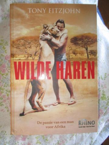 Tony Fitzjohn & Miles Bredin. "Wilde haren; de passie van beschikbaar voor biedingen