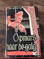 Opmars naar de Galg - Neurenberg Proces, Boeken, Ophalen of Verzenden, Gelezen