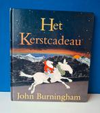 Het Kerstcadeau/ John Burningham, Ophalen of Verzenden, Gelezen, Fictie algemeen