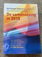 Christoph Fasching De samenleving in 2015, Achtergrond en Informatie, Christoph Fasching, Spiritualiteit algemeen, Ophalen of Verzenden