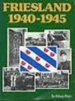 Friesland 1940-1945, Tweede Wereldoorlog, Zo goed als nieuw, Friese pers, Ophalen of Verzenden