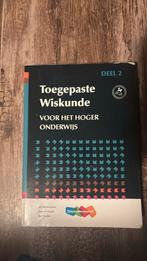 Toegepaste Wiskunde Deel 1 en 2 - 5e druk, Boeken, Ophalen of Verzenden, Beta, Gelezen, HBO