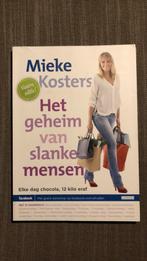 Mieke Kosters - Het geheim van slanke mensen, Boeken, Mieke Kosters, Ophalen of Verzenden, Zo goed als nieuw