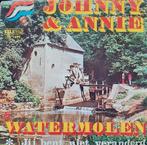 JOHNNY & ANNIE - WATERMOLEN (HOES BESCHADIGD), Cd's en Dvd's, Vinyl | Nederlandstalig, Ophalen of Verzenden, Gebruikt