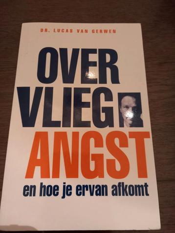 Lucas van Gerwen - Over vliegangst en hoe je ervan afkomt beschikbaar voor biedingen