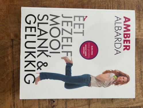 Amber Albarda - Eet jezelf mooi, slank & gelukkig, Boeken, Gezondheid, Dieet en Voeding, Zo goed als nieuw, Dieet en Voeding, Ophalen