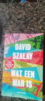 Wat een man is - David Szalay, Ophalen of Verzenden, Gelezen