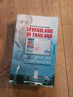 Levenslang in Thailand - Pedro Ruijzing, Ophalen of Verzenden, Gelezen, Pedro Ruijzing & Henk de Kleine, Overige