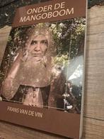 Onder de mangoboom - Frans van de Vin, Verzenden, Zo goed als nieuw, Europa