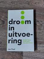 Jan Pool - Droom in uitvoering, Boeken, Ophalen, Zo goed als nieuw, Jan Pool