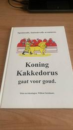 Willem Oetelmans - Koning Kakkedorus gaat voor goud, Ophalen of Verzenden, Zo goed als nieuw, Willem Oetelmans