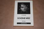 Schöne Welt - Jules Deelder - Gesigneerd, Ophalen of Verzenden, Zo goed als nieuw