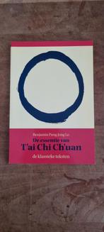 Essentie van T'ai Chi Ch'uan - Klassieke Teksten, Benjamin Pang Jeng Lo, Ophalen of Verzenden, Zo goed als nieuw, Meditatie of Yoga