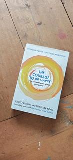 The courage to be happy, Boeken, Ophalen of Verzenden, Zo goed als nieuw, Overige typen