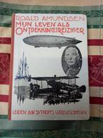 Mijn leven als ontdekkingsreiziger - Roald Amundsen, Boeken, Ophalen of Verzenden, Gelezen