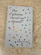 Kassia St Clair - Het geheime leven van kleuren, Ophalen of Verzenden, Zo goed als nieuw, Kassia St Clair