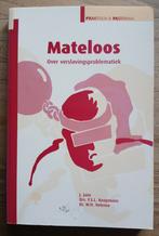 Drs. F.S.L. Koopmans e.a., Mateloos, Ophalen of Verzenden, Gelezen
