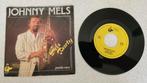 Single Johnny Mels - Sax party, Ophalen of Verzenden, Gebruikt, Overige formaten, Levenslied of Smartlap