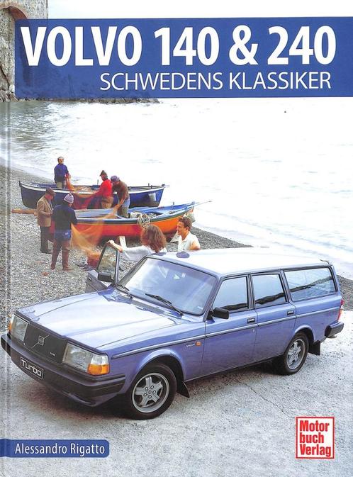 Volvo 140 & 240 - Schwedens Klassiker, Boeken, Auto's | Boeken, Nieuw, Volvo, Verzenden