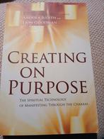 Creating on Purpose - Anodea Judith, Boeken, Achtergrond en Informatie, Spiritualiteit algemeen, Ophalen of Verzenden, Zo goed als nieuw
