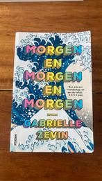 Gabrielle Zevin - Morgen en morgen en morgen, Gelezen, Ophalen of Verzenden, Nederland, Gabrielle Zevin