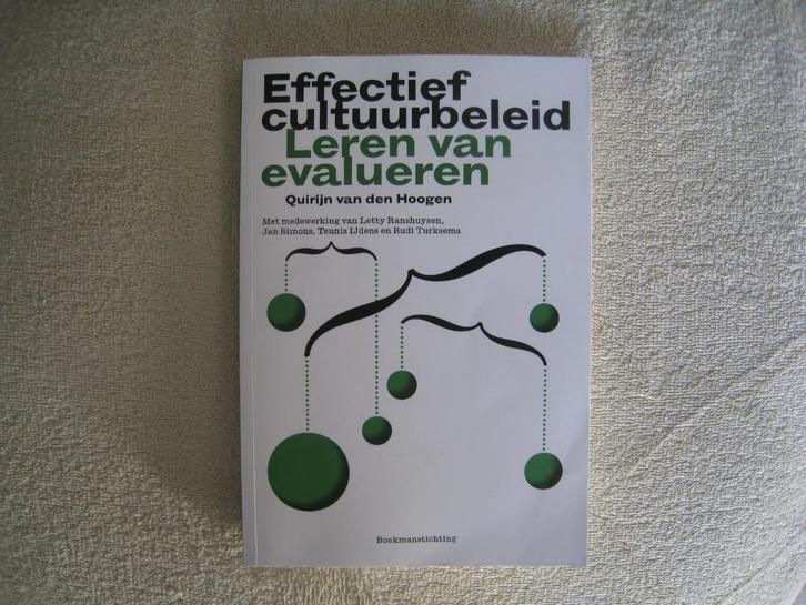 Effectief Cultuurbeleid: leren van evalueren, Boeken, Studieboeken en Cursussen, Gelezen, HBO, Beta, Ophalen of Verzenden