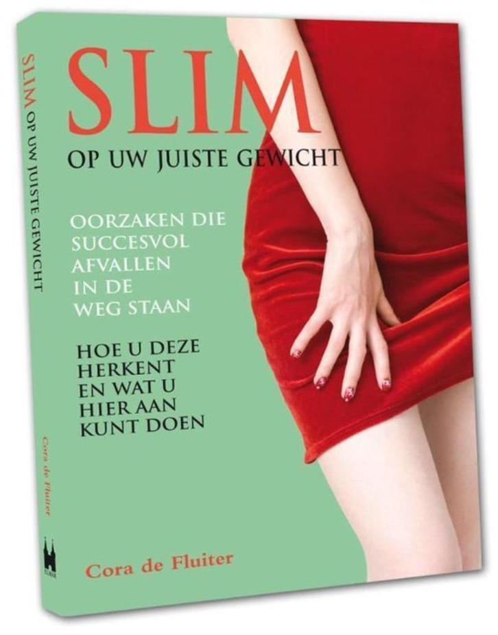 Slim op uw juiste gewicht - Cora de Fluiter, Boeken, Gezondheid, Dieet en Voeding, Zo goed als nieuw, Dieet en Voeding, Ophalen of Verzenden