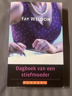 Dagboek van een stiefmoeder - Fay Weldon, Ophalen of Verzenden, Gelezen, Nederland