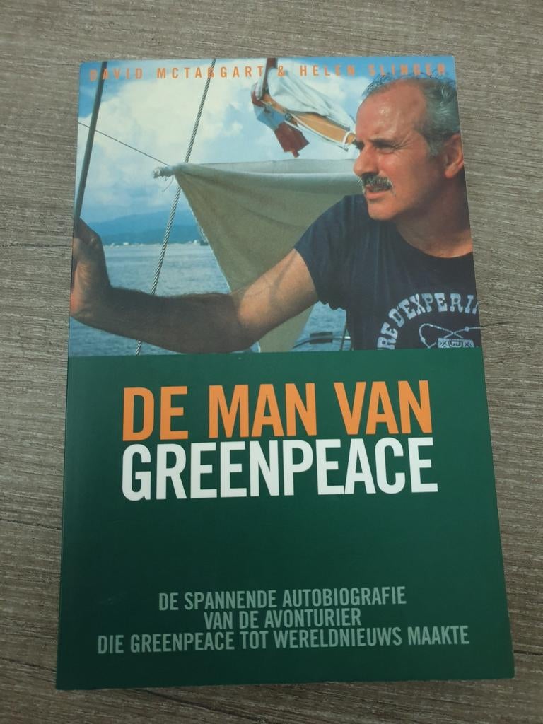 De Man van Greenpeace - Biografie, Ophalen of Verzenden, Gelezen, David McTaggart & Helen Slinger, Politiek
